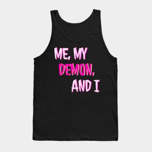 Me, My Demon, and I in Pink Tank Top